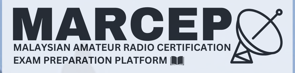 Malaysian Amateur Radio Certification Exam Preparation Platform (MARCEP)